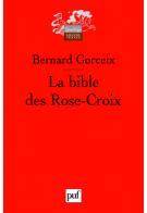 Bible des Rose-Croix, La