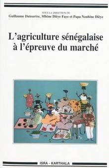 Agriculture sénégalaise à l'épreuve du marché, L'