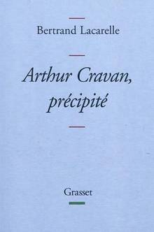 Arthur Cravan, précipité