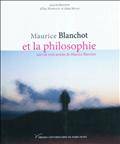 Maurice Blanchot et la philosophie, suivi de trois articles de Ma