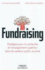Fundraising : Stratégies pour la recherche et l'enseignement supé
