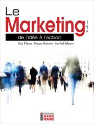Marketing de l'idée à l'action : 4e édition