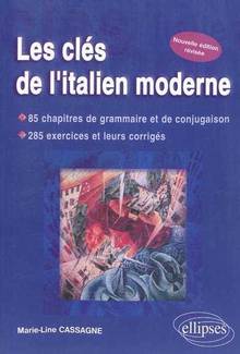 Clés de l'italien moderne : nouvelle édition révisée
