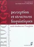 Perception et structures linguistiques : Huit études sur l'anglai
