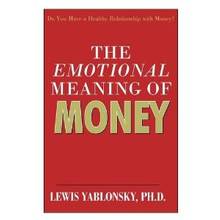 The Emotional Meaning of Money