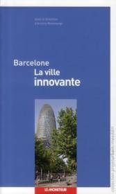 Barcelone : La ville innovante