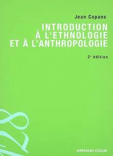 Introduction à l'ethnologie et à l'anthropologie : Domaines et ap