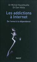 Addictions à Internet : De l'ennui à la dépendance