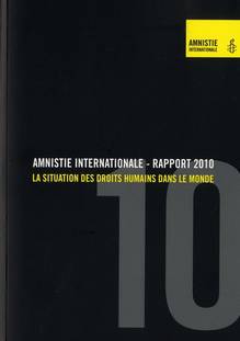 Amnistie internationale - Rapport 2010 : La situation des droits