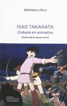Isao Takahata, cinéaste en animation : Modernité du dessin animé