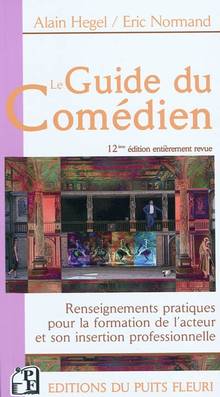 Guide du comédien : 12 ieme édition revue