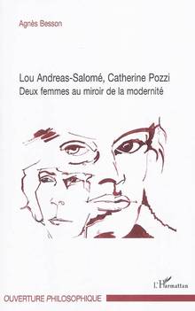 Lou Andreas-Salomé, Catherine Pozzi : Deux femmes au miroir de la