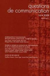 Questions de communication, no.16, 2009 : Journalistes et sociolo