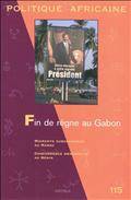 Politique africaine, no.115 : Fin de règne au Gabon