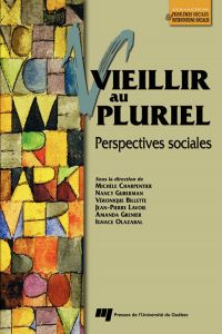 Vieillir au pluriel : Perspectives sociales