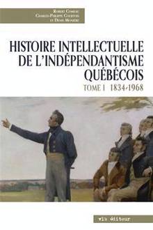 Histoire intellectuelle de l'indépendantisme québécois, t.1 : 183