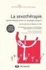 Sexothérapie : Quelle thérapie choisir en sexologie clinique ?
