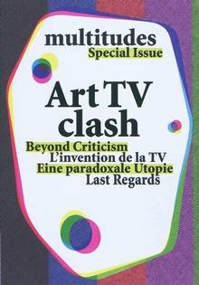 Multitudes, hors série : Art TV clash