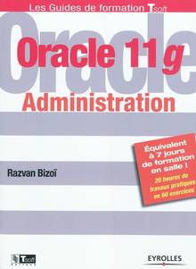 Oracle 11G : Administration
