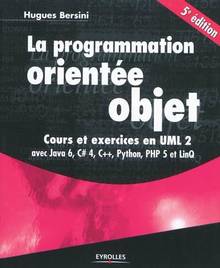 Programmation orientée objet : Cours et exercices en UML2