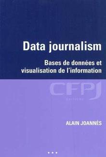 Data journalism : Bases de données et visualisation de l'informat