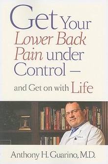 Get Your Lower Back Pain under Control - and Get on with Life