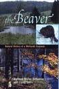 The Beaver : Its Life and Impact : 2nd edition