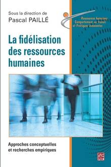 Fidélisation des ressources humaine : Approches conceptuelles et