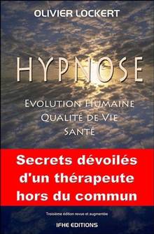 Hypnose : Evolution humaine, qualité de vie, santé