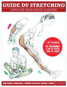 Guide du stretching : Approche anatomique illustrée