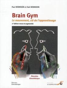 Brain gym : Le mouvement, clé de l'apprentissage