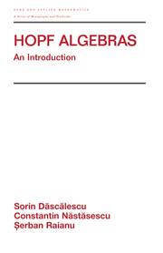 Hopf Algebras:An Introduction , Vol. 235