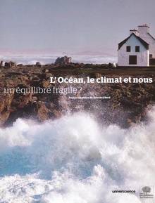 Océan, le climat, et nous : Un équilibre fragile ?