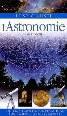 Astronomie : Étoiles, planètes, observations, équipement et const
