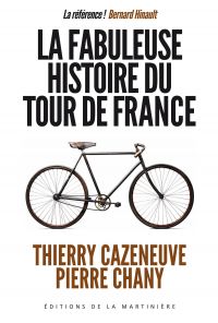 Fabuleuse histoire du tour de France, La