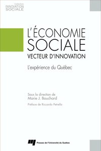 Economie sociale, vecteur de l'innovation : L'expérience du Québe