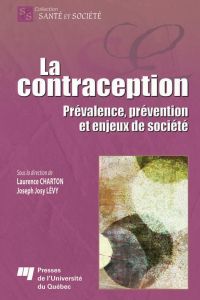 Contraception : Prévalence, prévention et enjeux de société