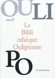 Bibliothèque Oulipienne, La Volume 8