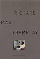 Richard Max Tremblay, portrait