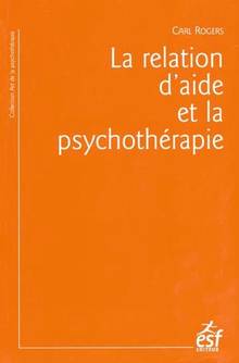 Relation d'aide et la psychothérapie, La