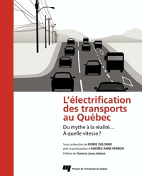 Électrification des transports au Québec : du mythe à la réalité.