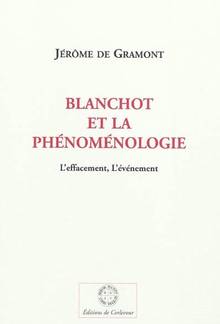 Blanchot et la phénoménologie : L'effacement, l'événement