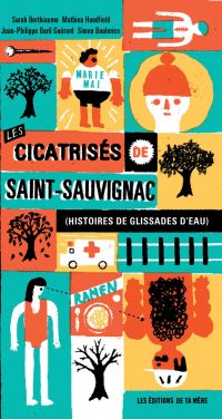 Cicatrisés de Saint-Sauvignac : Histoires de glissades d'eau