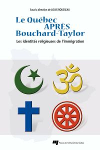 Québec après Bouchard-Taylor : Les identités religieuses de l'imm