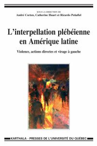Interpellation plébéienne en Amérique latine : Violence, actions