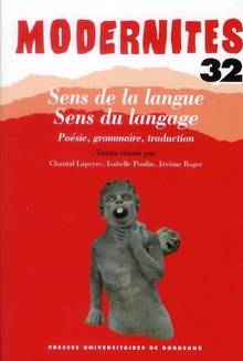 Modernité, no.32, 2011 : Sens de la langue