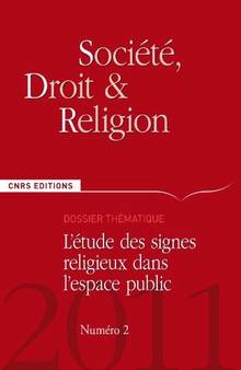 Société, droit et religion, no.2 : L'étude des signes religieux d
