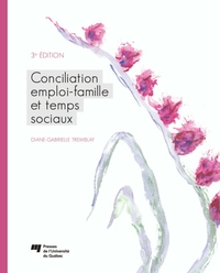 Conciliation emploi-famille et temps sociaux : 3e édition