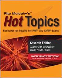 Hot Topics : Flashcards for Passing the PMP and CAPM Exams : 8th