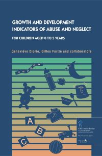 Growth and Development indicators of abuse and neglect